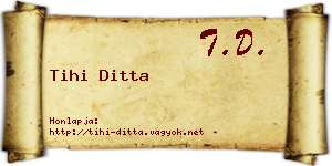 Tihi Ditta névjegykártya